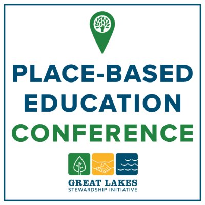 Place-Based Education Conference graphic with link to register and GLSI website